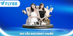Soi cầu baccarat chuẩn
