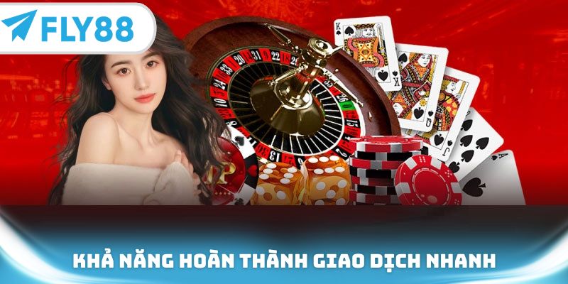 Top 10 nhà cái sở hữu khả năng hoàn thành giao dịch nhanh